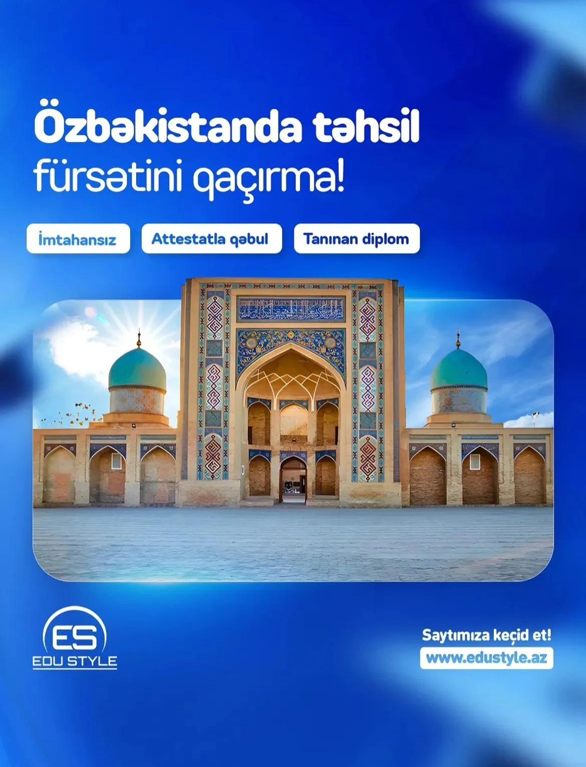 Özbəkistanda imtahansız təhsil arzunu gerçəkləşdir!